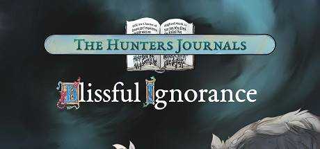 The Hunter`s Journals — Blissful Ignorance