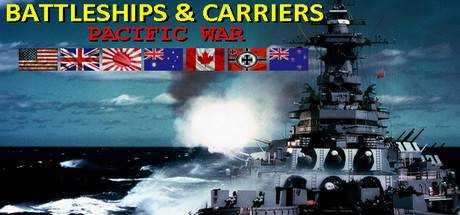 Battleships and Carriers — Pacific War