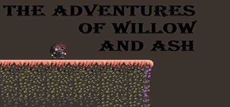 The Adventures of Willow and Ash