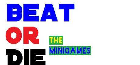 Beat Or Die The MiniGames