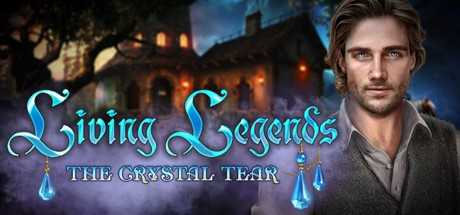 Living Legends: The Crystal Tear Collector`s Edition