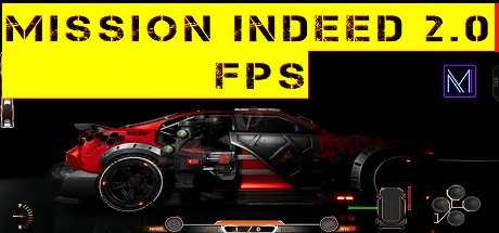 Mission Indeed 2.0 FPS