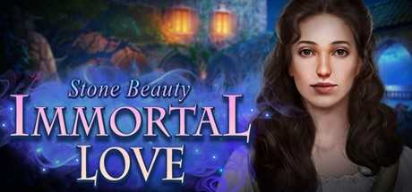 Immortal Love: Stone Beauty Collector`s Edition
