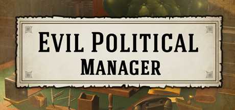 Evil Political Manager