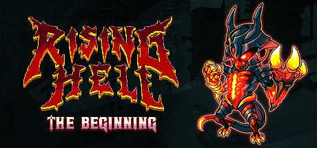 Rising Hell — The Beginning