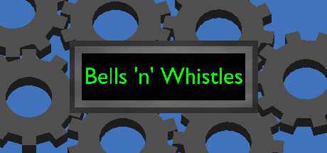 Bells `n` Whistles