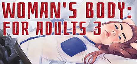 Woman`s body: For adults 3