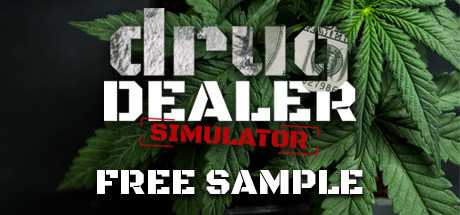 Drug Dealer Simulator: Free Sample