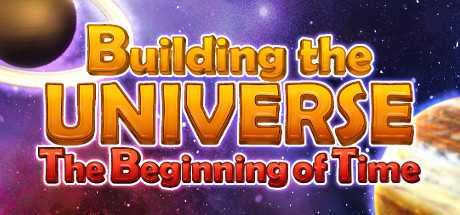 Building the Universe: The Beginning of Time