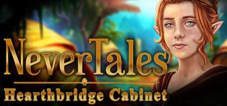 Nevertales: Hearthbridge Cabinet Collector`s Edition