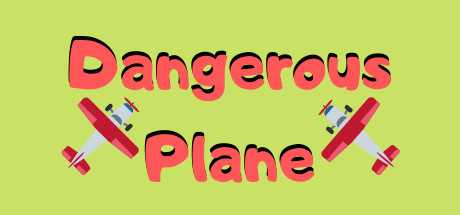Dangerous Plane