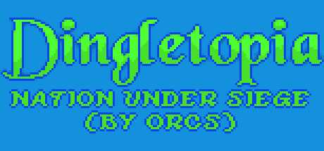 Dingletopia: Nation Under Siege (by Orcs)