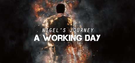 Nigel`s Journey : A Working Day