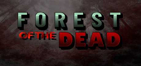 FOREST OF THE DEAD