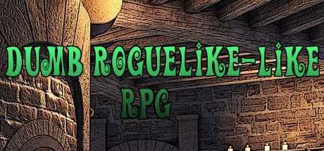 Dumb Roguelike-like RPG