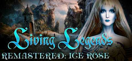 Living Legends Remastered: Ice Rose Collector`s Edition