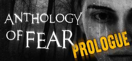 Anthology of Fear: Prologue
