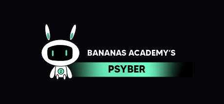 Bananas Academy`s Psyber