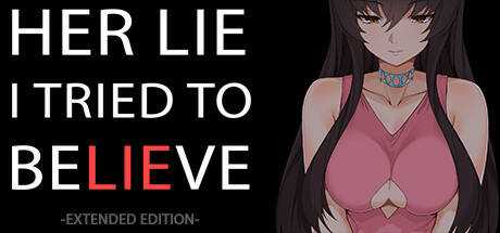 Her Lie I Tried To Believe — Extended Edition