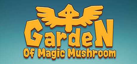Garden of Magic Mushroom