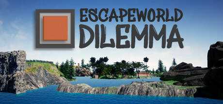 Escapeworld Dilemma