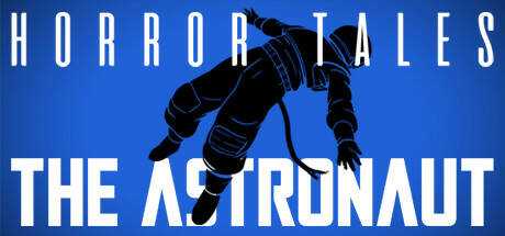 HORROR TALES: The Astronaut