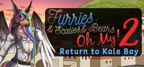 Furries & Scalies & Bears OH MY! 2: Return to Kale Bay