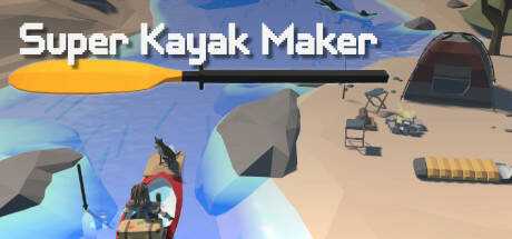 Super Kayak Maker