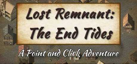 Lost Remnant: The End Tides
