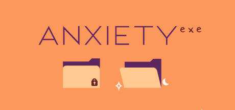anxiety.exe
