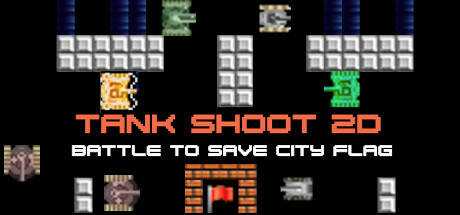 Tank Shoot 2D — Battle to save City Flag