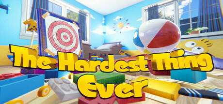 The Hardest Thing Ever