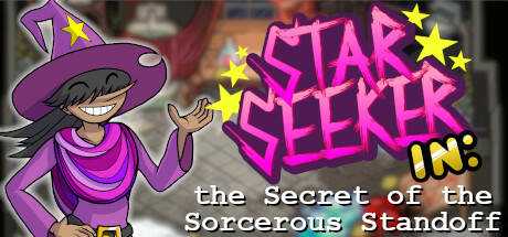 Star Seeker and the Secret of the Sorcerous Standoff