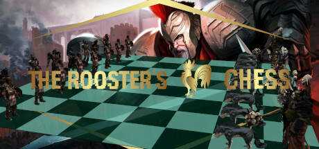 The Rooster`s Chess
