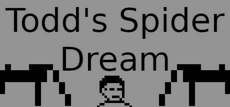 Todd`s Spider Dream
