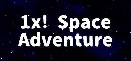 1x! Space Adventure