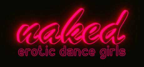 Naked Erotic Dance Girls