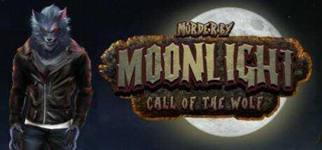 Murder by Moonlight — Call of the Wolf