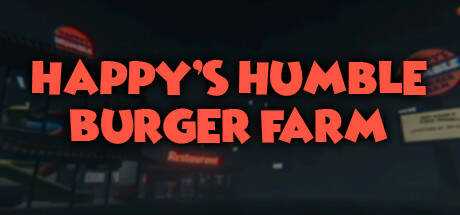 Happy`s Humble Burger Farm Alpha