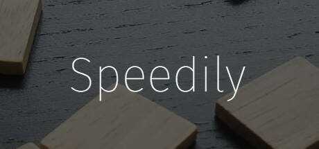 Speedily