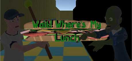 Wait! Where`s My Lunch