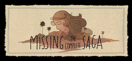 Missing — The Complete Saga