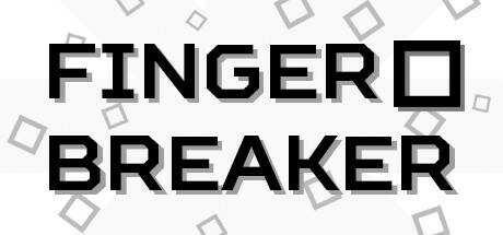 Finger Breaker