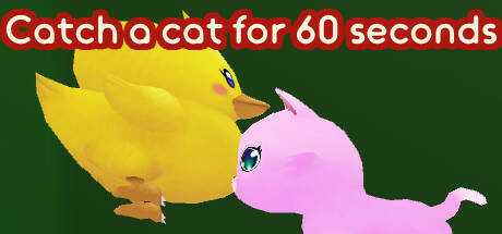 Catch a cat for 60 seconds