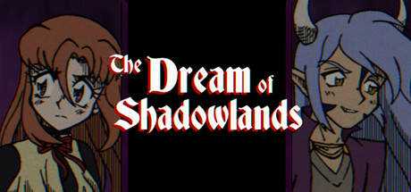 The Dream of Shadowlands