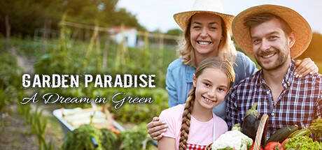 Garden Paradise: A Dream in Green