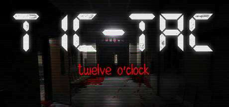 TIC-TAC: Twelve o`clock