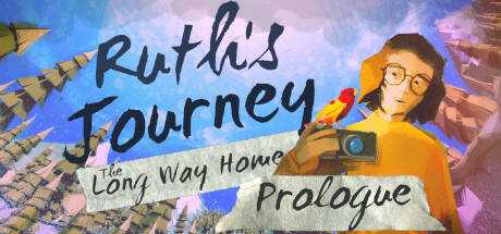 Ruth`s Journey — The Long Way Home (Prologue)
