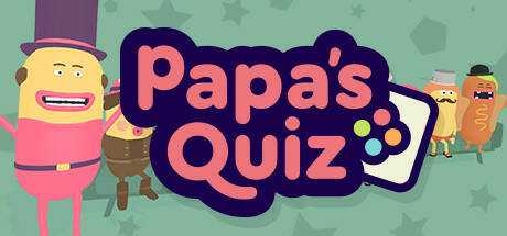 Papa`s Quiz