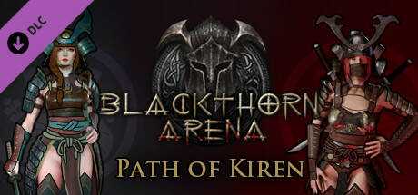 Blackthorn Arena — Path of Kiren